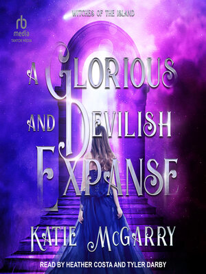 cover image of A Glorious and Devilish Expanse